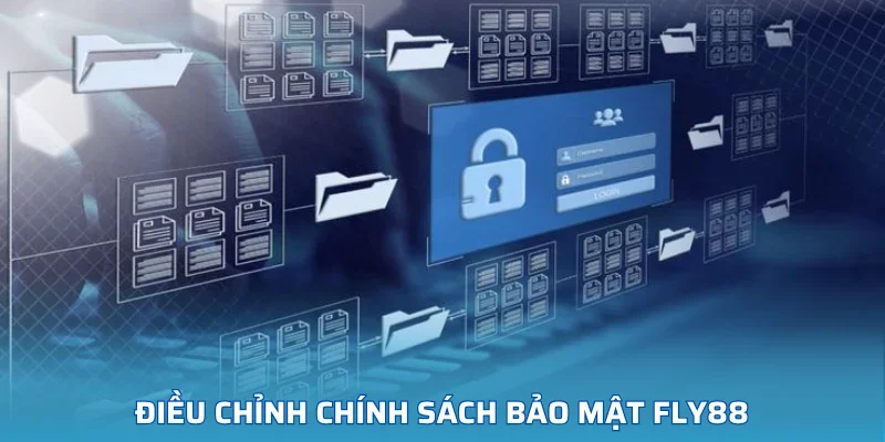 Điều chỉnh chính sách bảo mật FLY88
