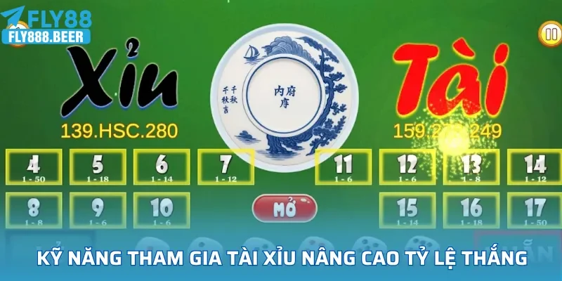 Kỹ năng tham gia tài xỉu nâng cao tỷ lệ thắng